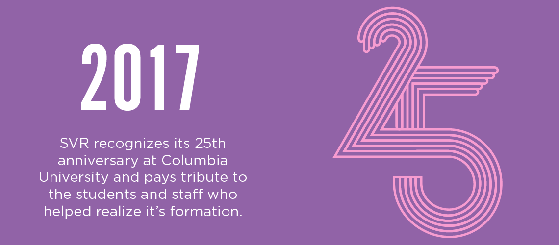 In 2017, SVR recognized it's 25th anniversary at Columbia